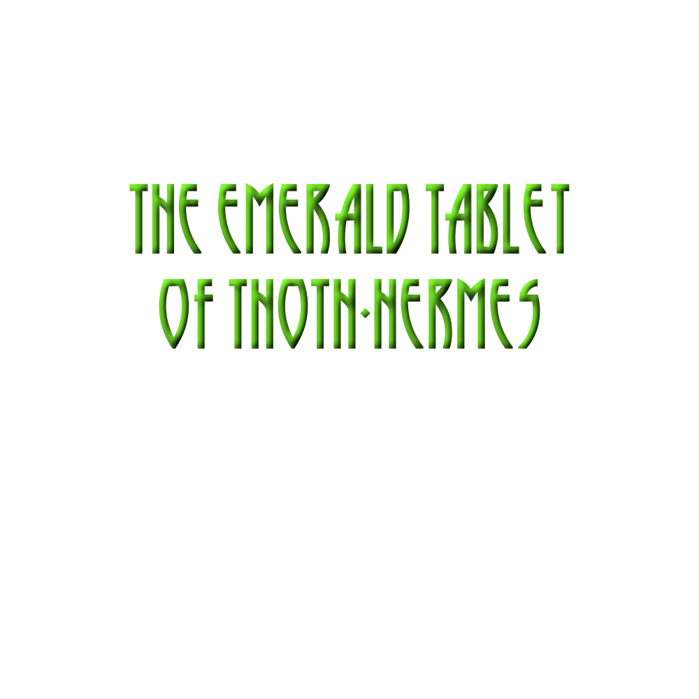 The Emerald Tablet of Hermes